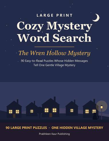 Cover of Large Print Cozy Mystery Word Search: The Wren Hollow Mystery