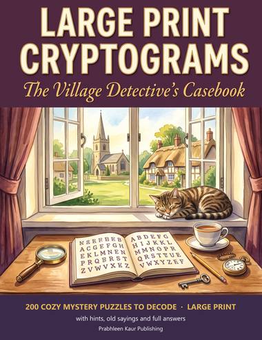 Cover of Large Print Cryptograms: The Village Detective's Casebook