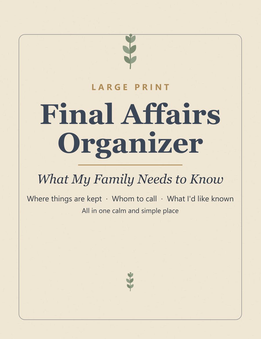 Cover of Large Print Final Affairs Organizer: What My Family Needs to Know
